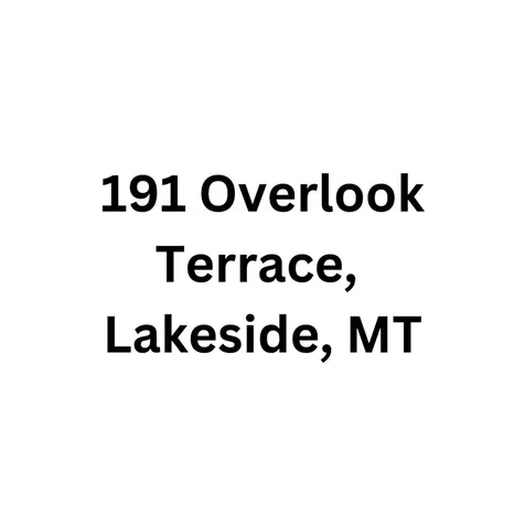 191 Overlook Terrace Lakeside MT 59922