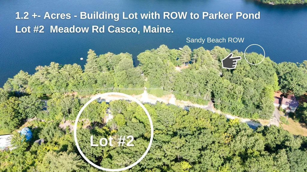 0 Meadow Lot #2 Road Casco ME 04015