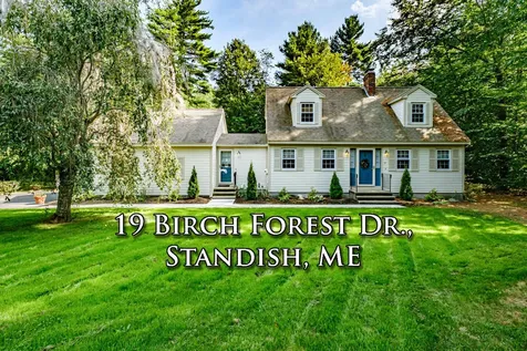 19 Birch Forest Drive Standish ME 04084